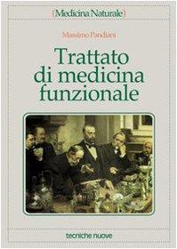 Trattato di Medicina Funzionale - Massimo Pandiani