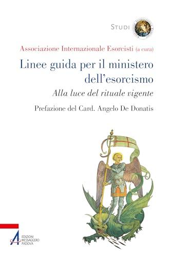 Linee Guida per il Ministero dell'Esorcismo
