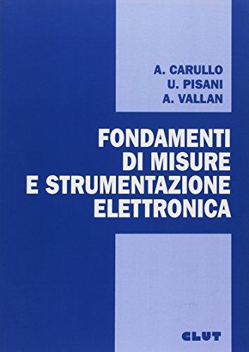 Fondamenti di misure e strumentazione elettronica