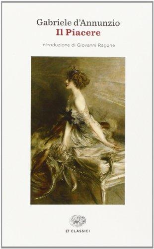 Il Piacere di Gabriele D'Annunzio: Un Romanzo Estetico nella Roma Aristocratica