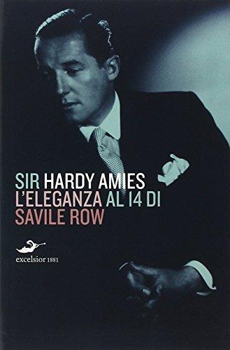 Hardy Amies. L'eleganza al 14 di Savile Row