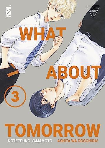 What about tomorrow. Ashita wa docchida! (Vol. 3)