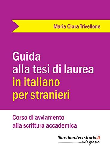 Guida alla Tesi di Laurea in Italiano per Stranieri