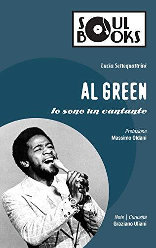 Al Green: Io sono un cantante - La biografia魂