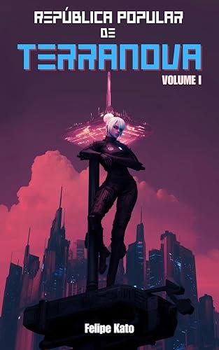 República Popular de Terranova: vol. 1 (Portuguese Edition)