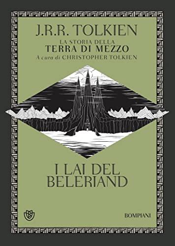 I Lai del Beleriand (La storia della Terra di Mezzo Vol. 3)