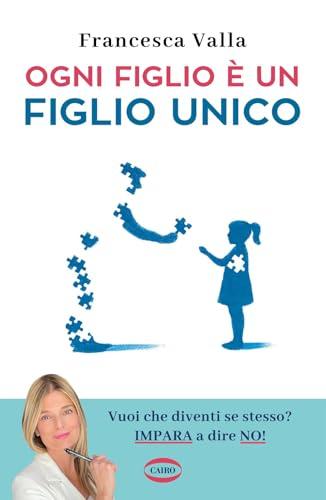 Ogni figlio è un figlio unico