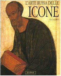L'arte russa delle icone dalle origini all'inizio del XVI secolo