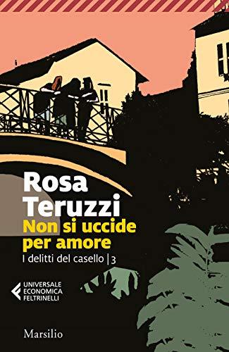 Non si uccide per amore. I delitti del casello
