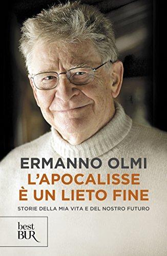L'apocalisse è un lieto fine: Storie della mia vita e del nostro futuro