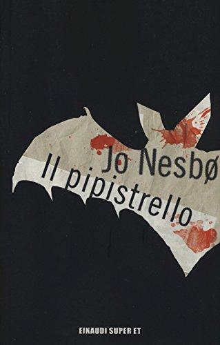 Il pipistrello - Jo Nesbø