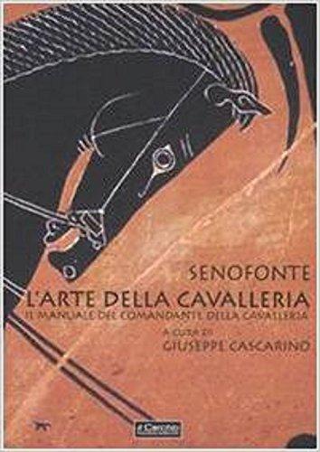 L'arte della Cavalleria e il Manuale del Comandante della Cavalleria