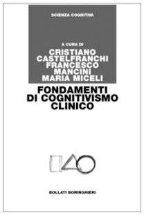 Fondamenti di cognitivismo clinico