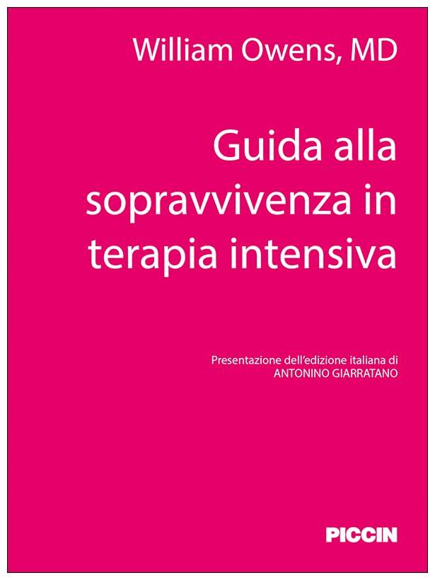 Guida alla sopravvivenza in terapia intensiva