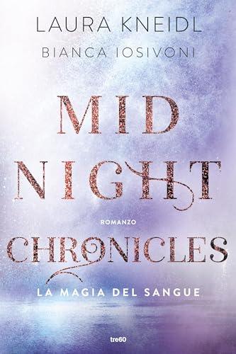 Midnight Chronicles. La magia del sangue