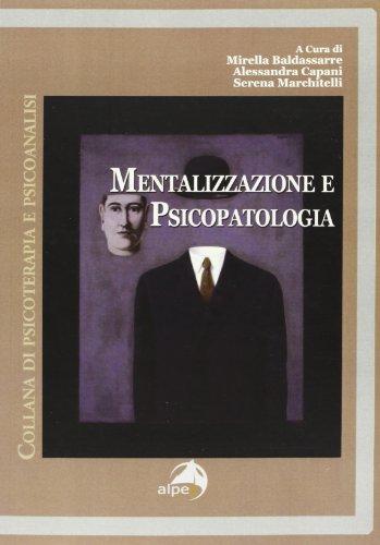 Mentalizzazione e psicopatologia