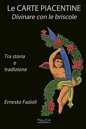 Le Carte Piacentine: Divinare con le Briscole