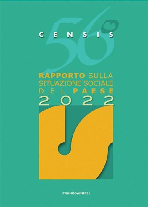 56° Rapporto Censis sulla situazione sociale del Paese 2022