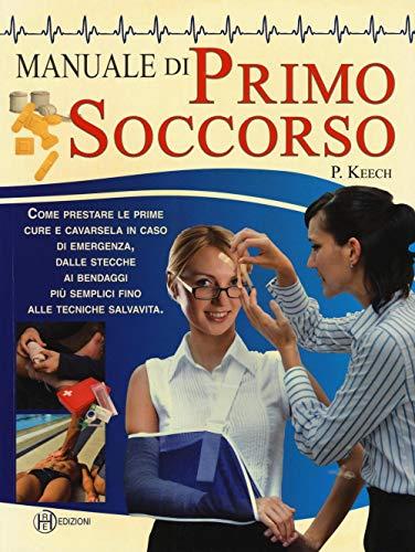 Manuale di primo soccorso. Ediz. a colori: 1