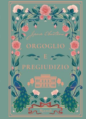 Orgoglio e Pregiudizio - Jane Austen (Edizione Integrale)