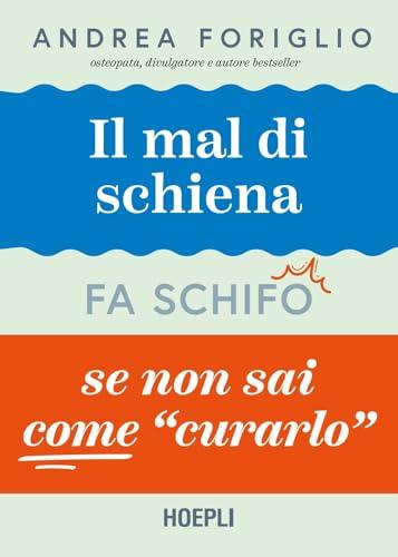 Il mal di schiena fa schifo se non sai come curarlo