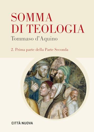 Somma di Teologia. Testo latino a fronte