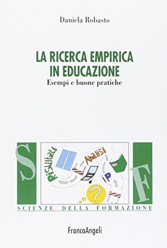 La ricerca empirica in educazione. Esempi e buone pratiche