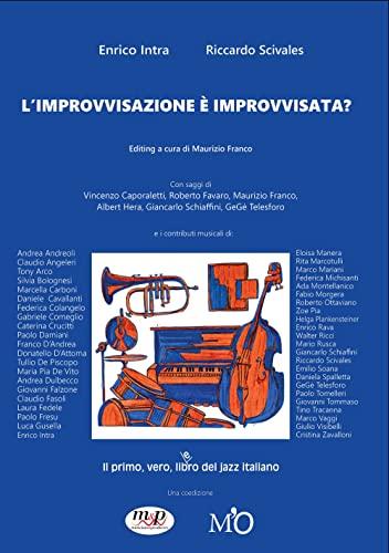 L'improvvisazione è improvvisata?