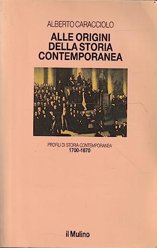 Alle origini della storia contemporanea (1700-1870)