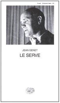 Le Serve - Jean Genet - Einaudi