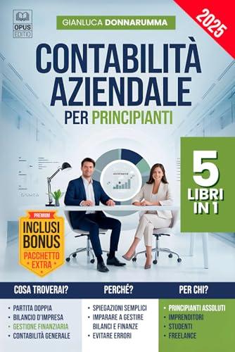 Contabilità Aziendale Per Principianti 5 LIBRI IN 1