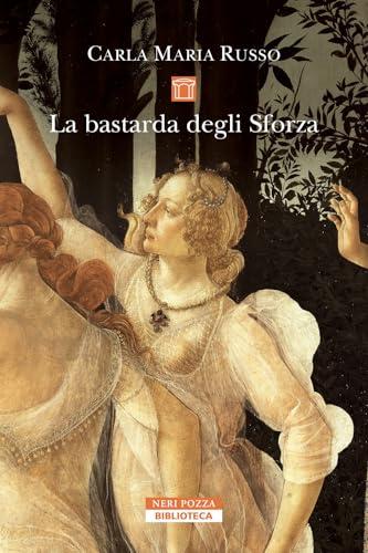La bastarda degli Sforza