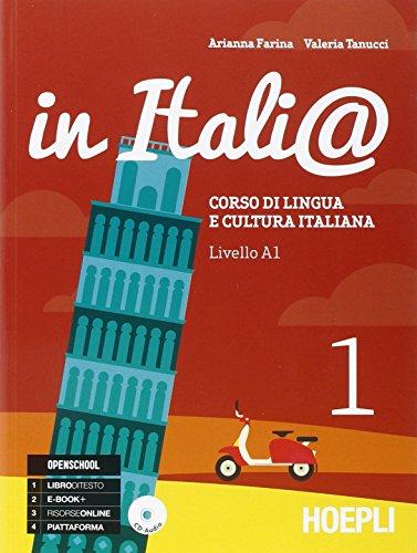 In Itali@. Livello A1. Corso di lingua e cultura italiana. Con CD Audio (Vol. 1): Libro dello studente 1 + CD audio
