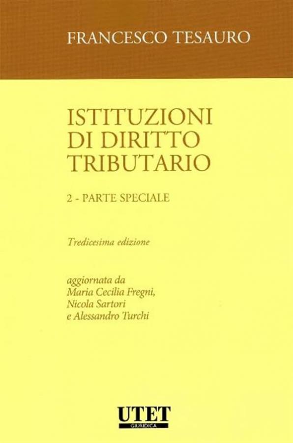 Istituzioni di diritto tributario II - Parte speciale: Vol. 2