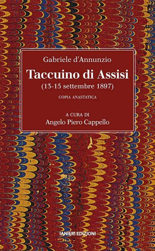 Taccuino di Assisi (13-15 settembre 1897). Copia anastatica