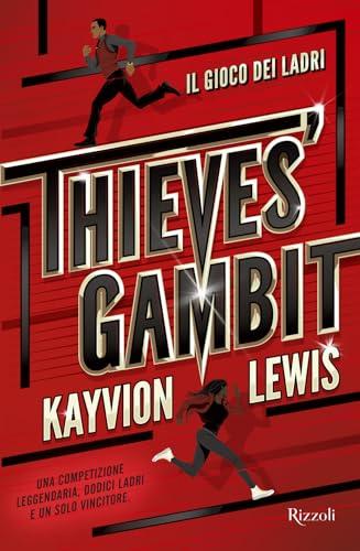 Thieves' gambit. Il gioco dei ladri