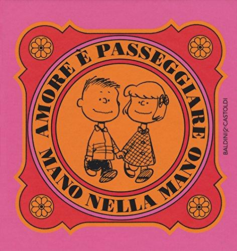 Amore è passeggiare mano nella mano - Peanuts