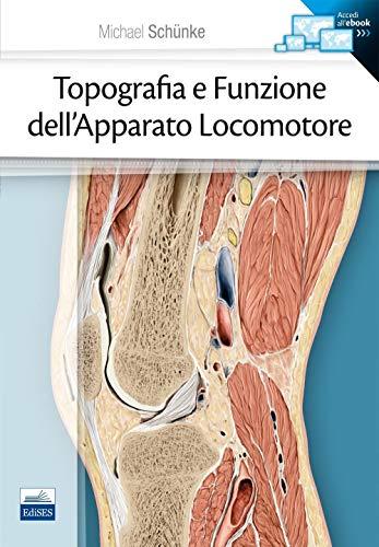 Topografia e funzione dell'apparato locomotore