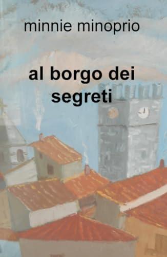 Al Borgo dei Segreti