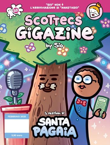 Scottecs Gigazine. Il festival di Santa Pagaia (Vol. 20)