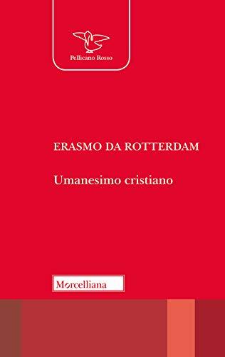 Umanesimo Cristiano: L'Enchiridion Militis Christiani di Erasmo da Rotterdam