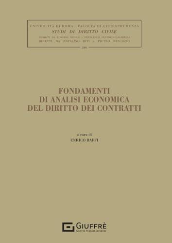 Fondamenti di analisi economica del diritto dei contratti