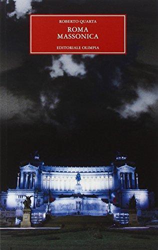 Roma Massonica - Roberto Quarta