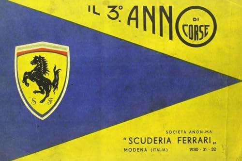 Il 30° Anno di Corse. Scuderia Ferrari
