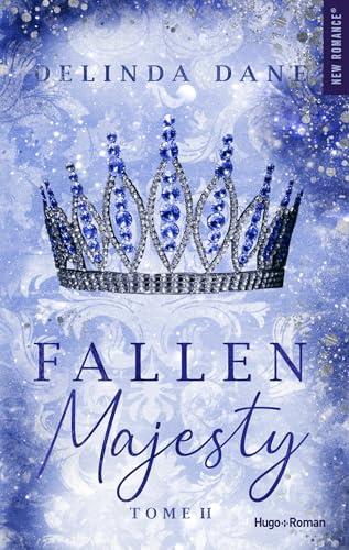 Fallen majesty - Tome 02 (French Edition)