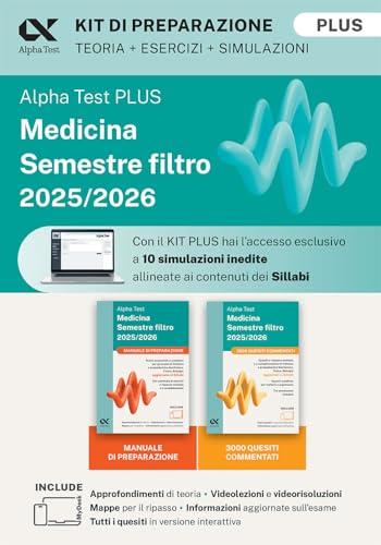 Alpha Test Plus Medicina Semestre Filtro 2025/2026: Kit di Preparazione Plus 2025 Edizione MyDesk