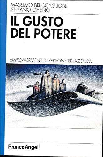Il gusto del potere. Empowerment di persone ed azienda