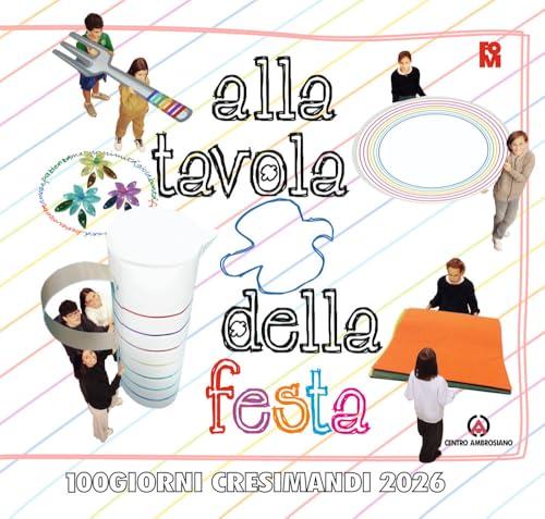 Alla tavola della festa. 100 giorni cresimandi 2026