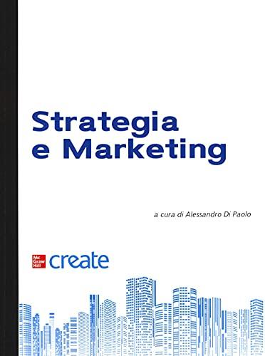 Marketing e Strategia: Guida Completa per il Successo Aziendale