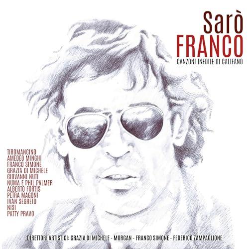 Sarò Franco - Canzoni Inedite Di Franco Califano (Vinile)